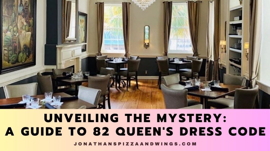 82 Queen's Dress Code